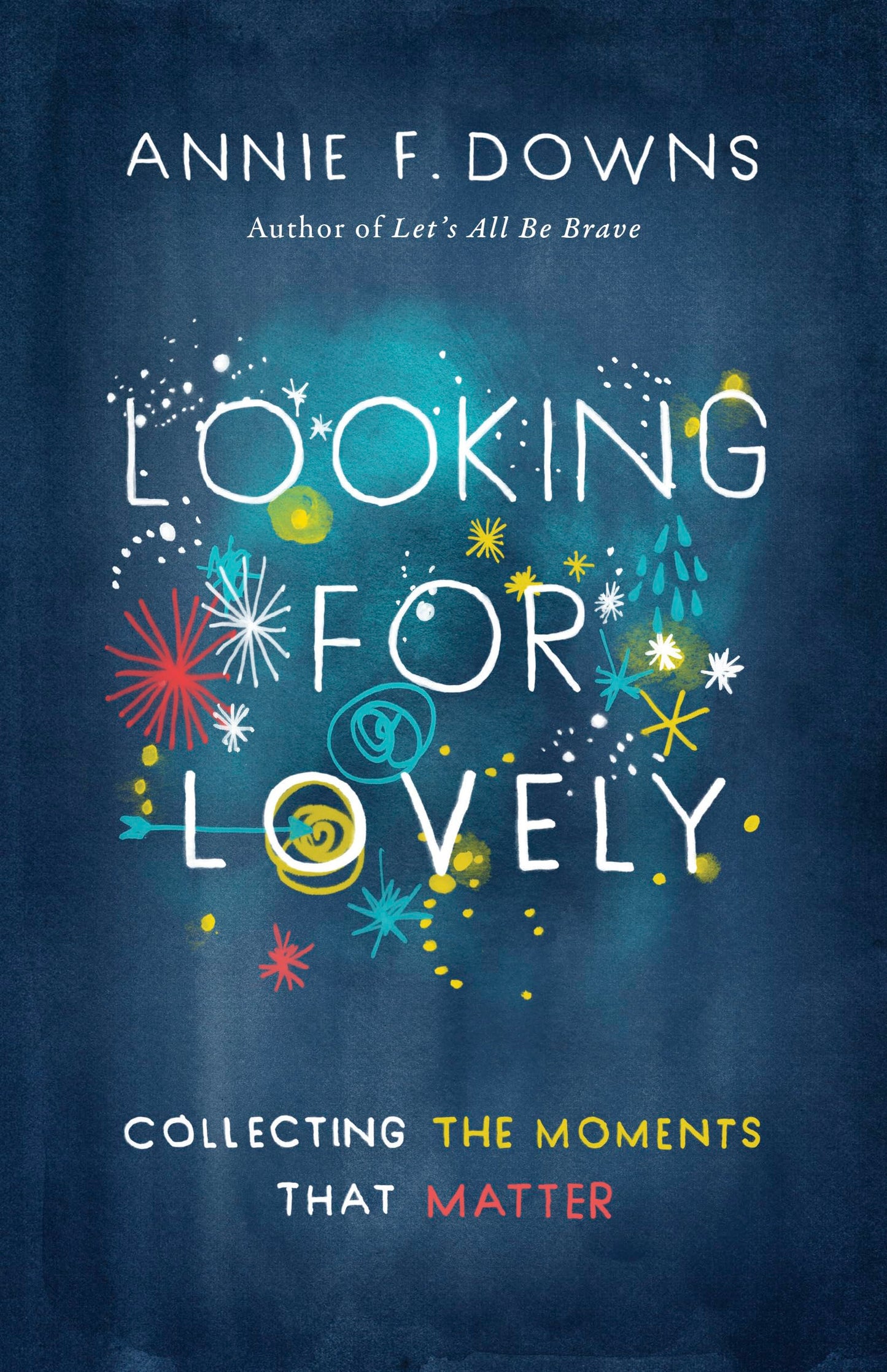 Looking for Lovely: Collecting the Moments that Matter The Happy Book Stack