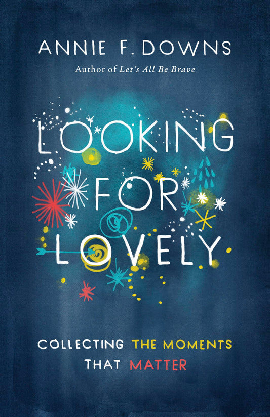 Looking for Lovely: Collecting the Moments that Matter The Happy Book Stack