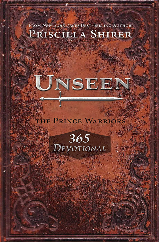 Unseen: The Prince Warriors 365 Devotional The Happy Book Stack