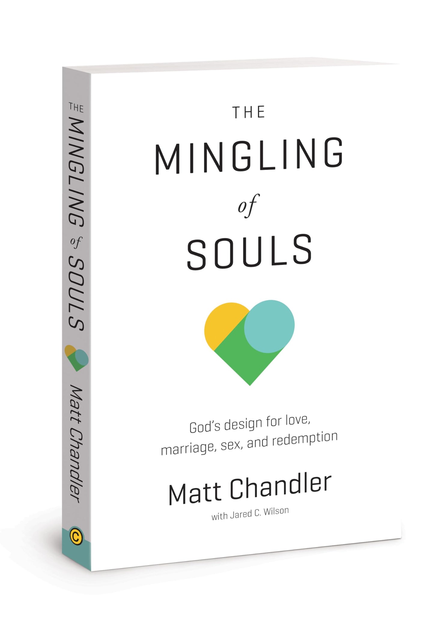 The Mingling of Souls: God's Design for Love, Marriage, Sex, and Redemption The Happy Book Stack