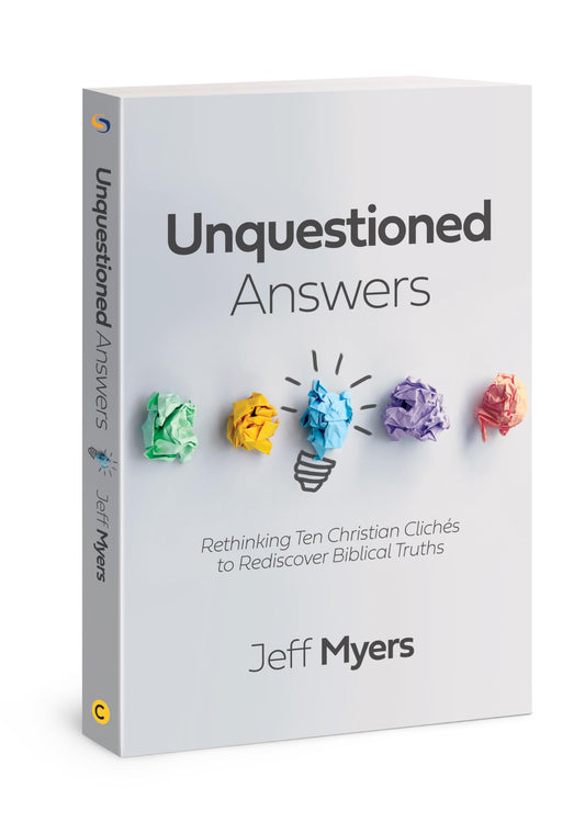 Unquestioned Answers: Rethinking Ten Christian Clichés to Rediscover Biblical Truths The Happy Book Stack