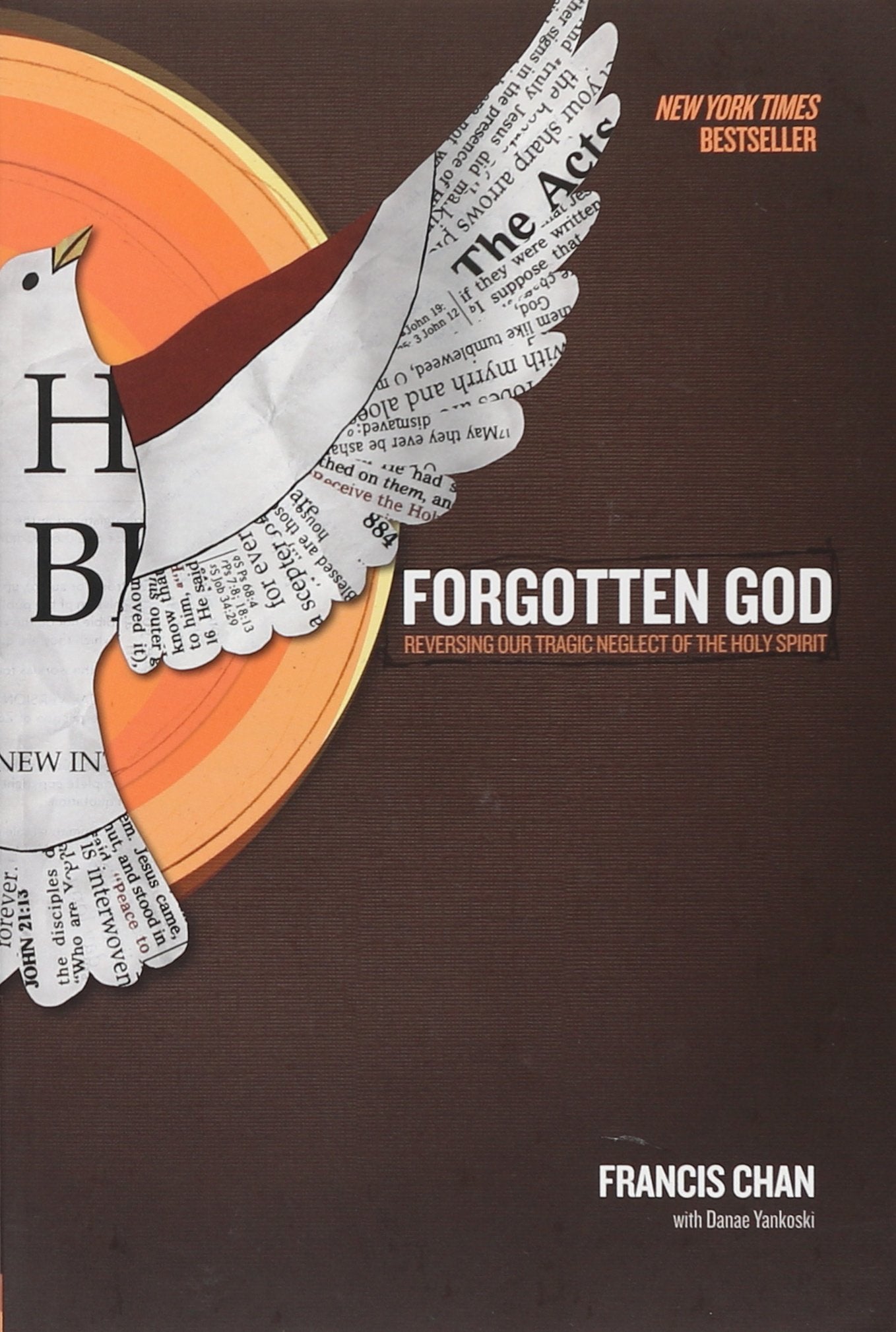 Forgotten God: Reversing Our Tragic Neglect of the Holy Spirit - 8596
