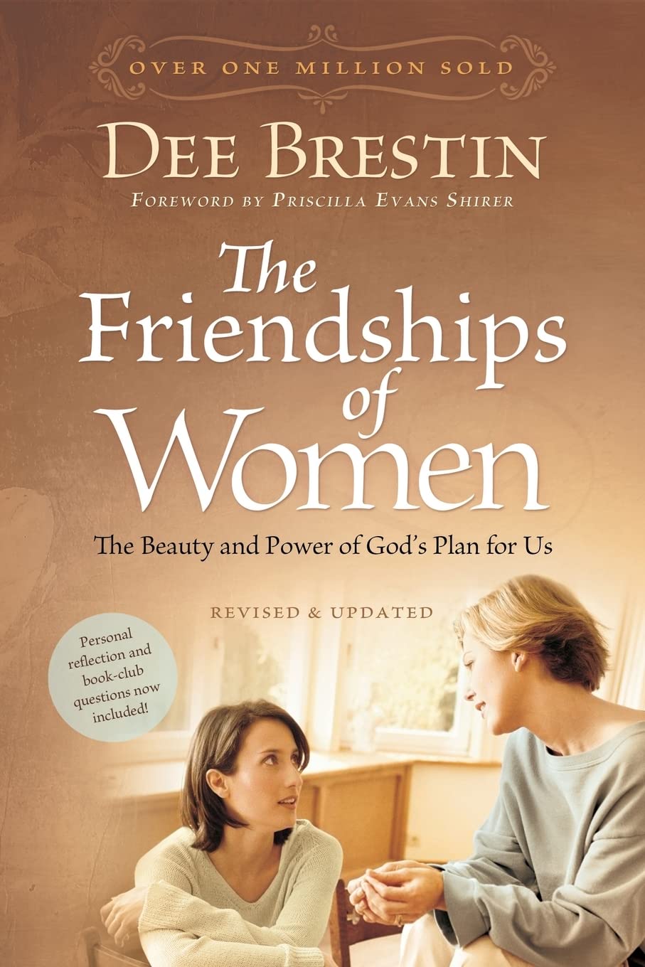 The Friendships of Women: The Beauty and Power of God's Plan for Us (Dee Brestin's Series) - 4261