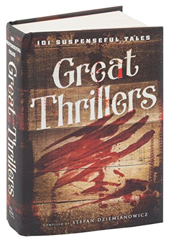 Great Thrillers: 101 Suspenseful Tales The Happy Book Stack