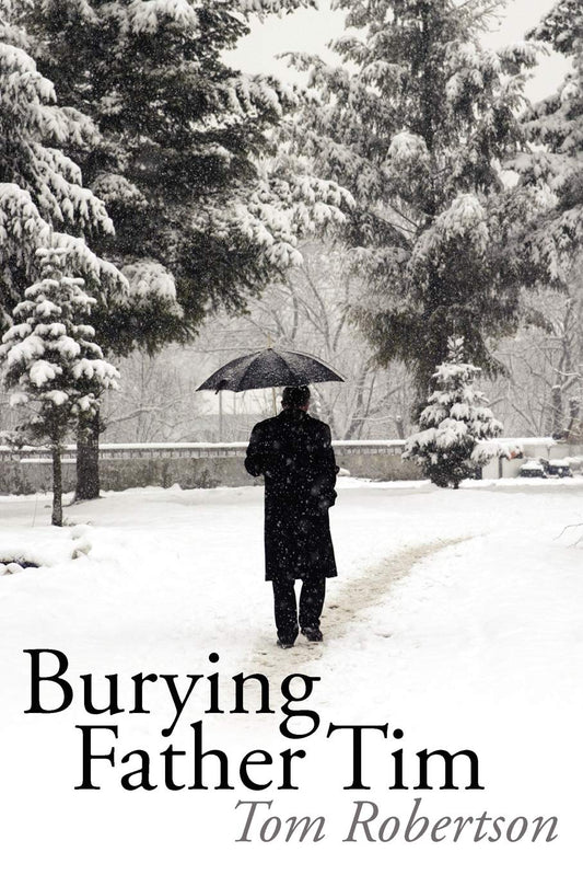 Burying Father Tim The Happy Book Stack