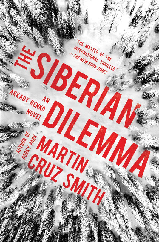 The Siberian Dilemma (The Arkady Renko Novels) - 8069