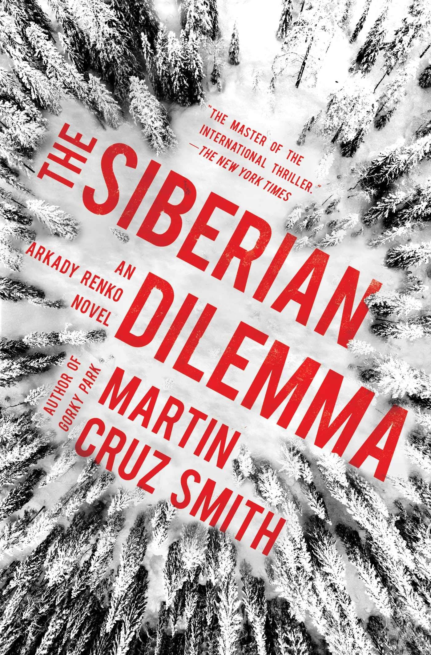 The Siberian Dilemma (The Arkady Renko Novels) - 3866