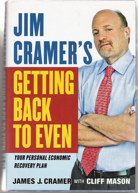 Jim Cramer's Getting Back to Even - 4558