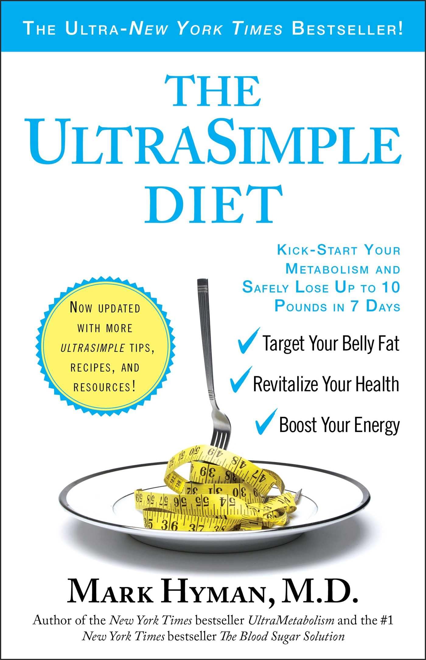 The UltraSimple Diet: Kick-Start Your Metabolism and Safely Lose Up to 10 Pounds in 7 Days The Happy Book Stack