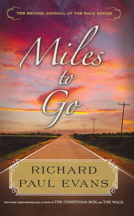 Miles to Go: The Second Journal of the Walk Series (2) The Happy Book Stack