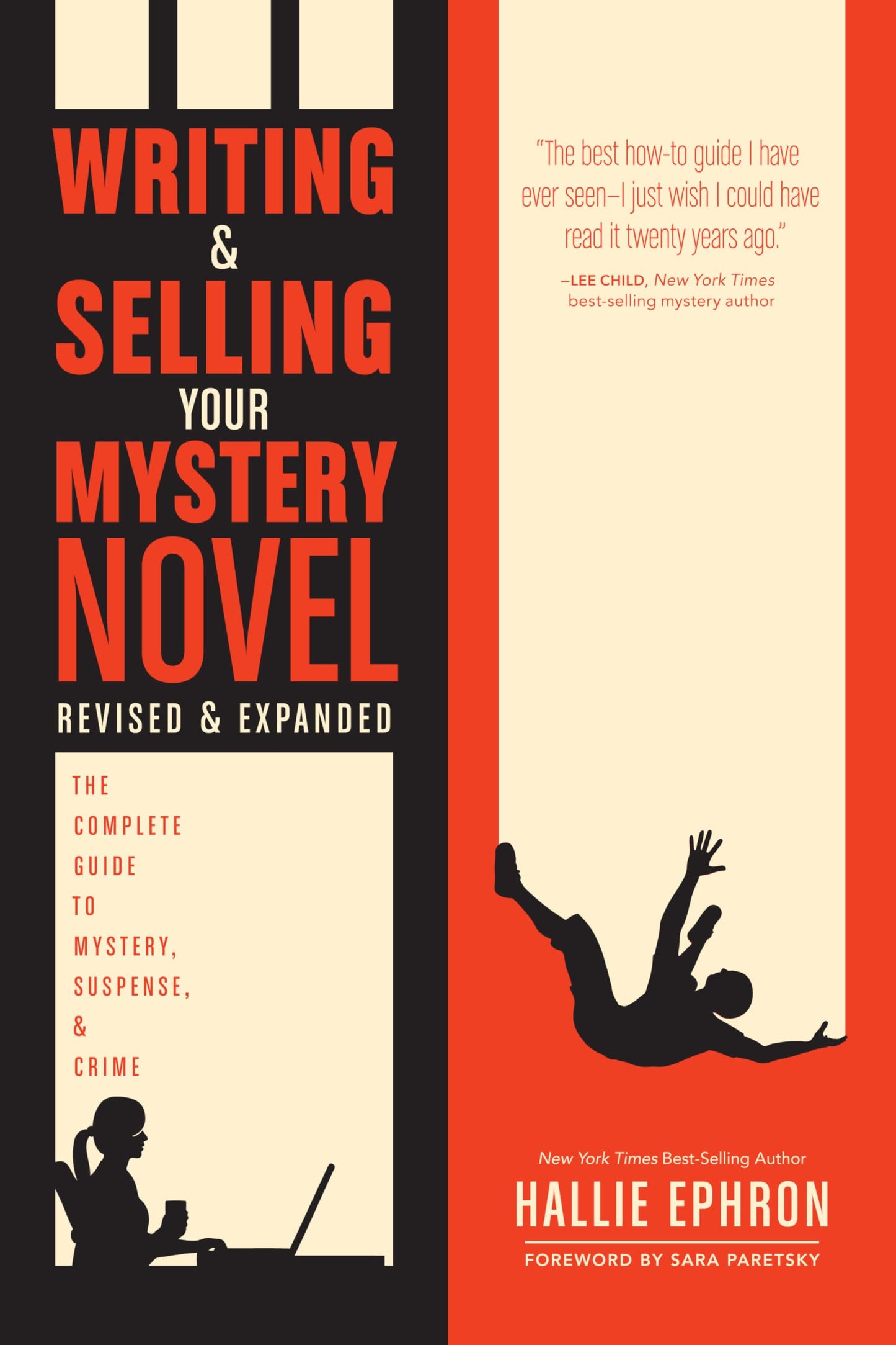 Writing and Selling Your Mystery Novel Revised and Expanded Edition: The Complete Guide to Mystery, Suspense, and Crime The Happy Book Stack