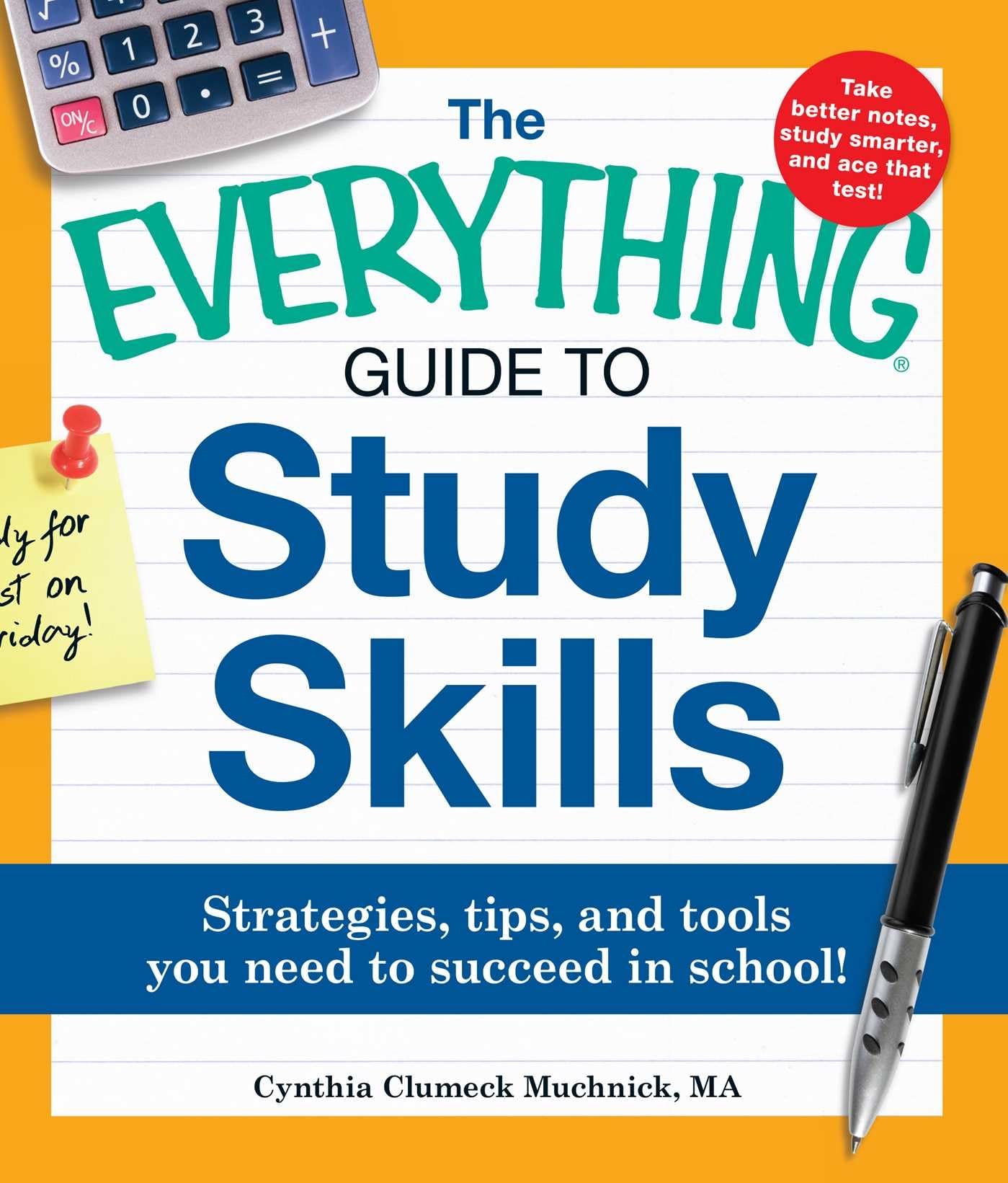 The Everything Guide to Study Skills: Strategies, tips, and tools you need to succeed in school! (Everything® Series) The Happy Book Stack