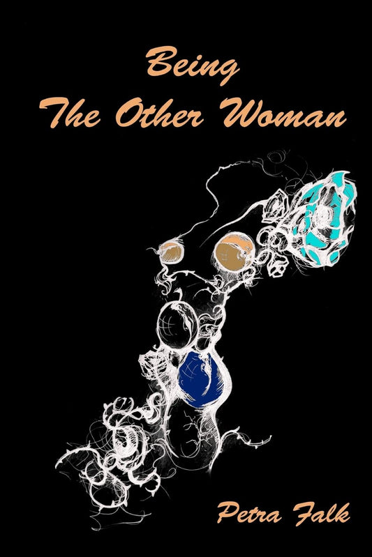 Being The Other Woman: The complete handbook for every woman in love with a married man - 5350