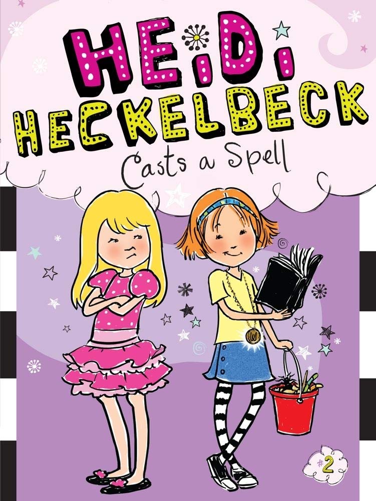 Heidi Heckelbeck Casts a Spell The Happy Book Stack