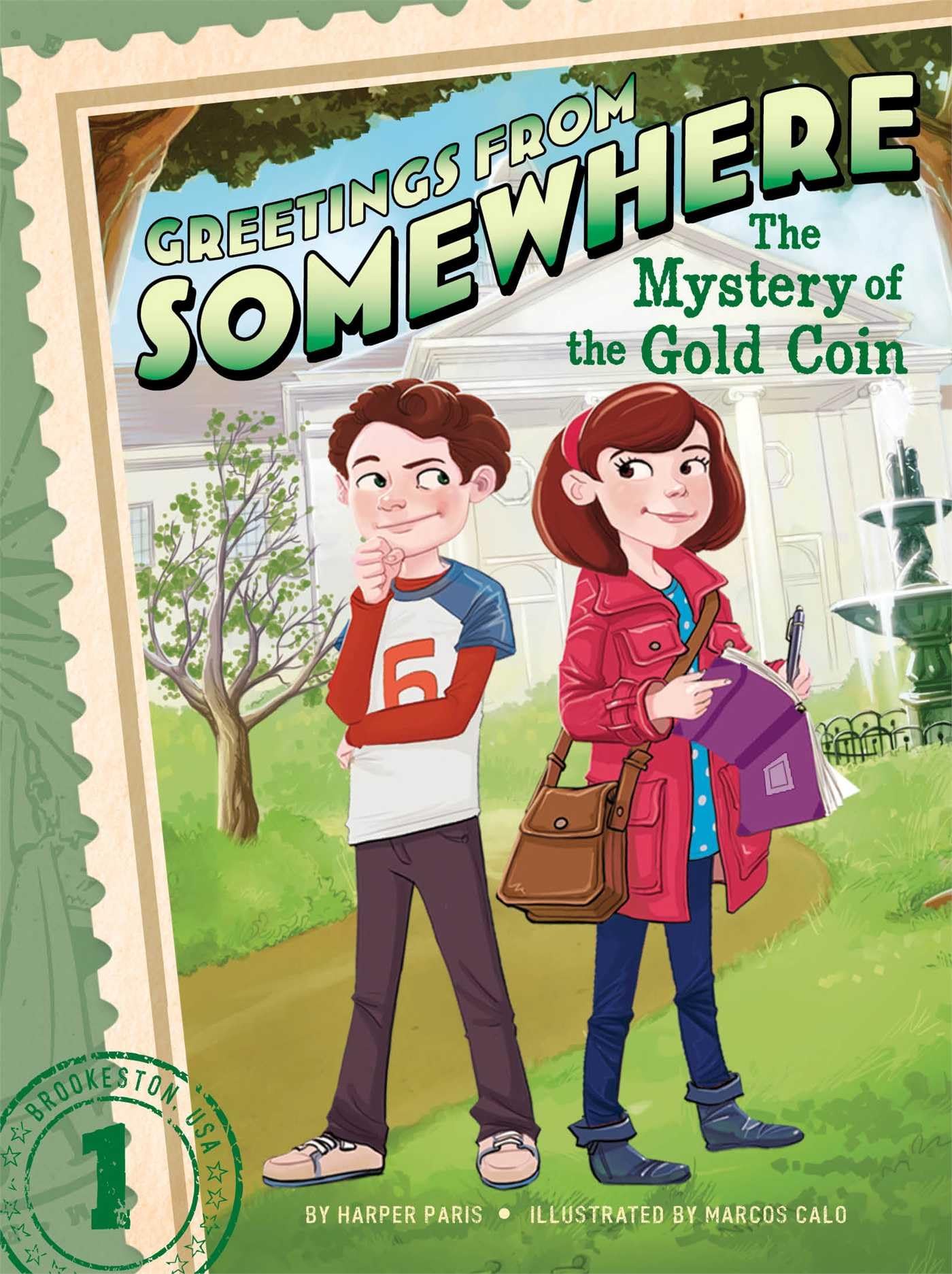 The Mystery of the Gold Coin (Greetings from Somewhere) The Happy Book Stack