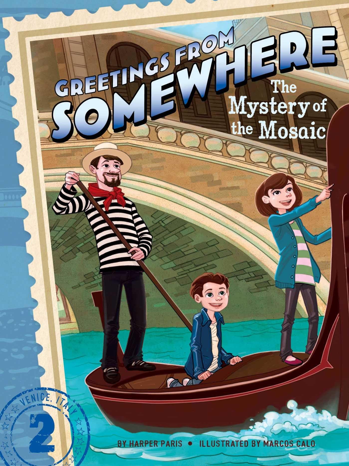 The Mystery of the Mosaic (Greetings from Somewhere) The Happy Book Stack