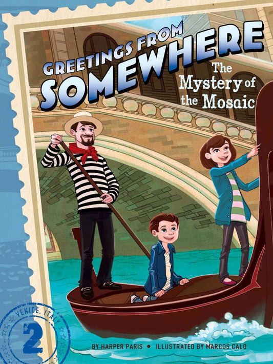 The Mystery of the Mosaic (Greetings from Somewhere) The Happy Book Stack