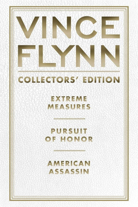 Vince Flynn Collectors' Edition #4: Extreme Measures, Pursuit of Honor, and American Assassin - 2820