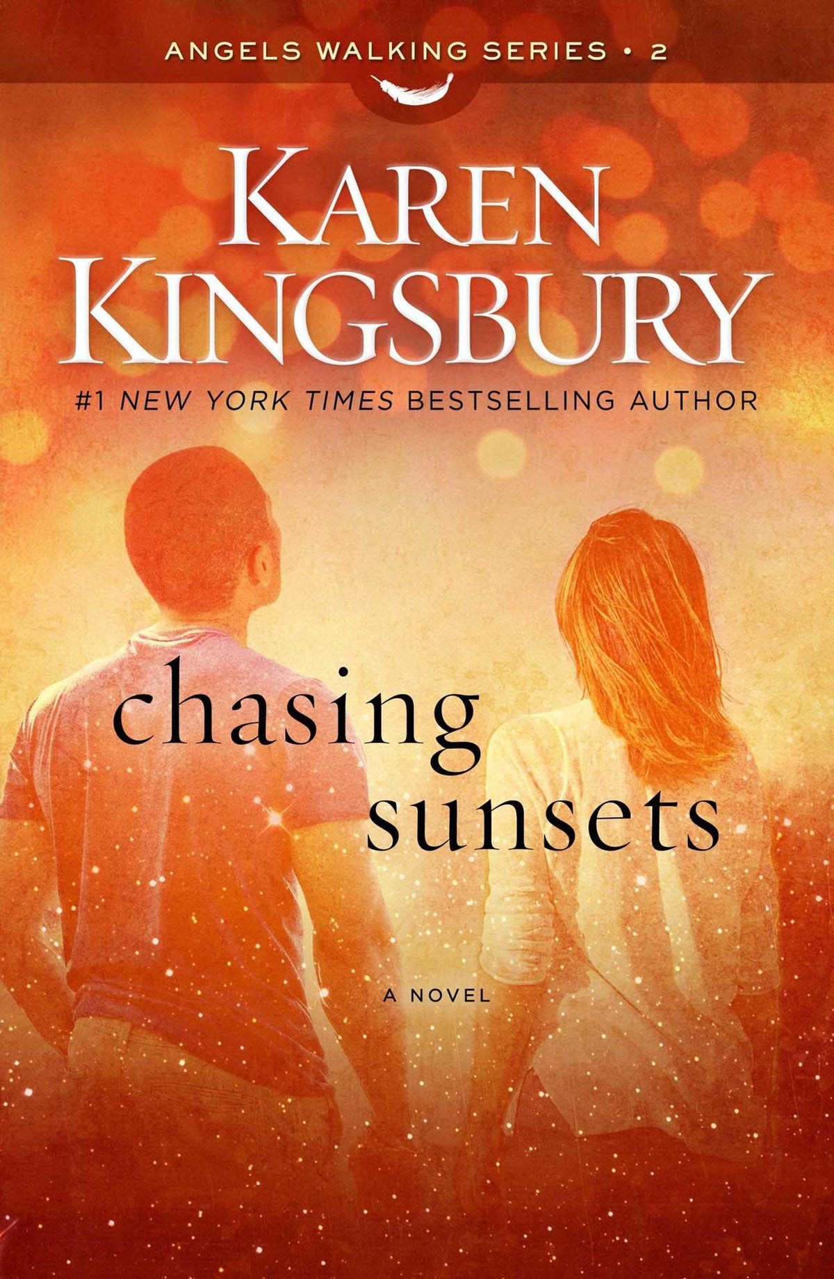 Chasing Sunsets: A Novel (2) (Angels Walking) The Happy Book Stack