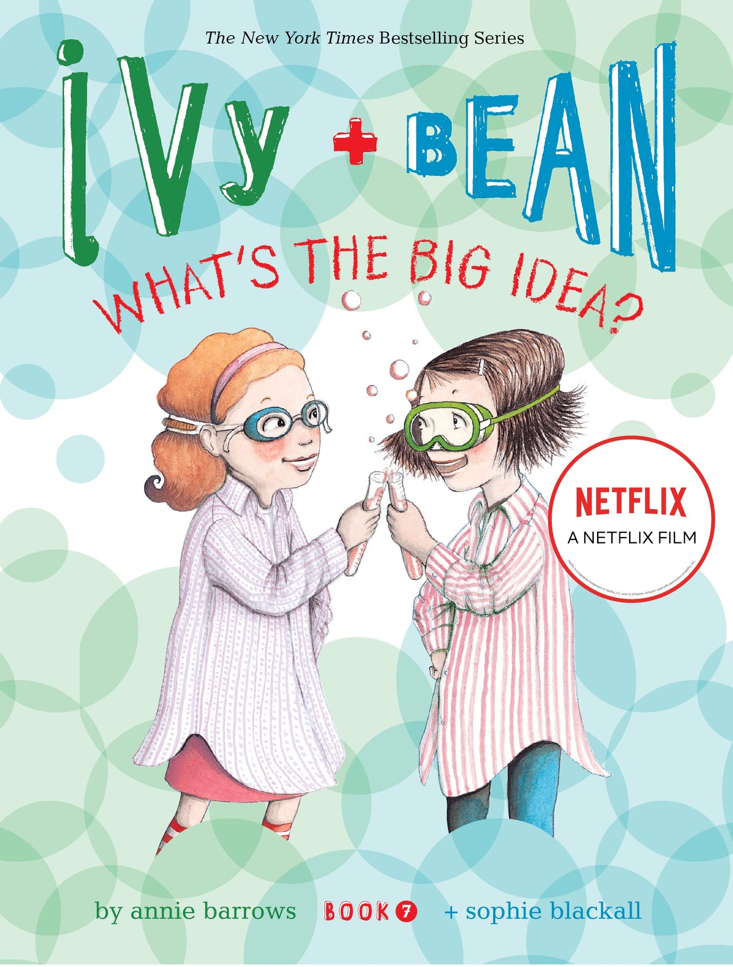 Ivy and Bean What's the Big Idea? (Book 7): (Best Friends Books for Kids, Elementary School Books, Early Chapter Books) (Ivy & Bean) - 9973