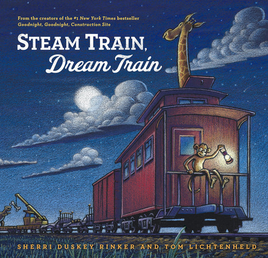 Steam Train, Dream Train The Happy Book Stack