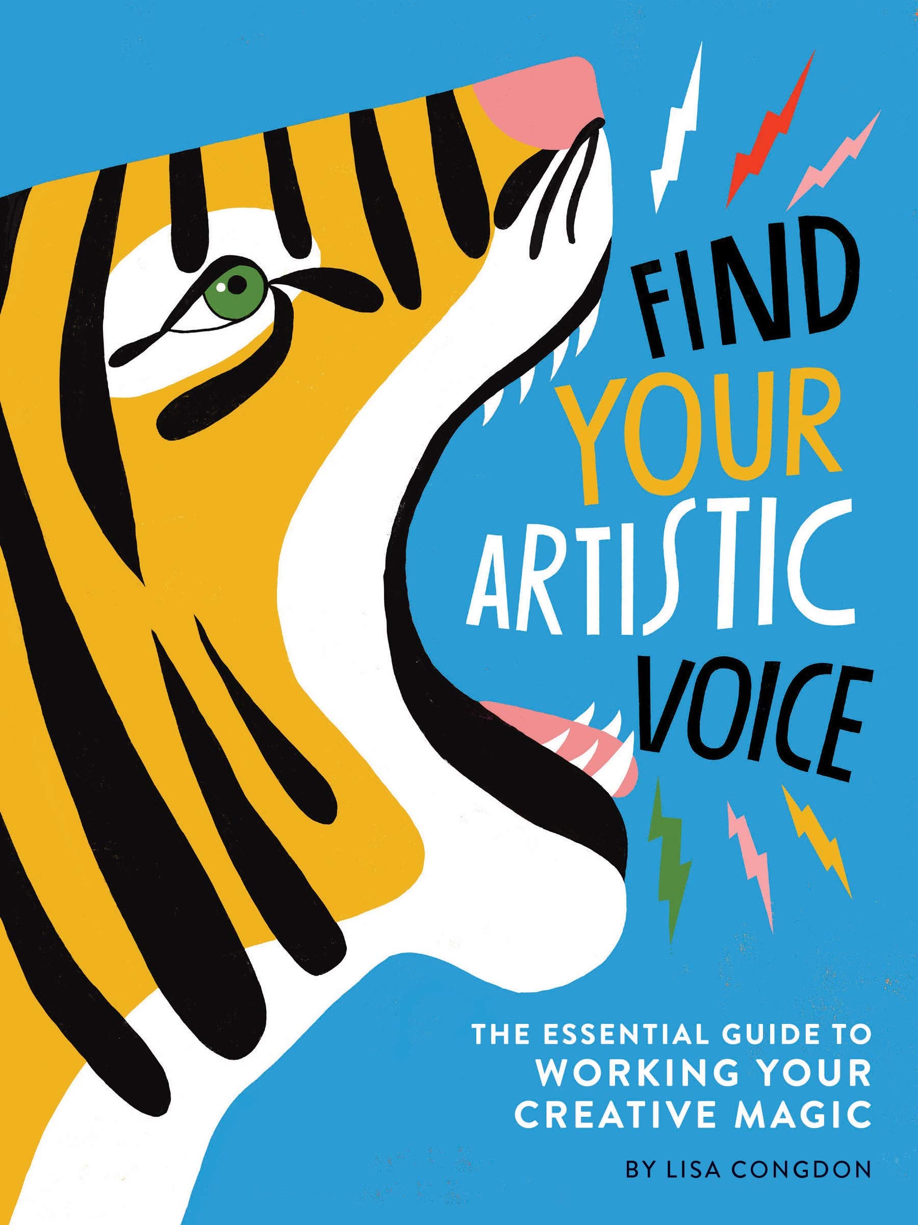 Find Your Artistic Voice: The Essential Guide to Working Your Creative Magic (Lisa Congdon x Chronicle Books) The Happy Book Stack
