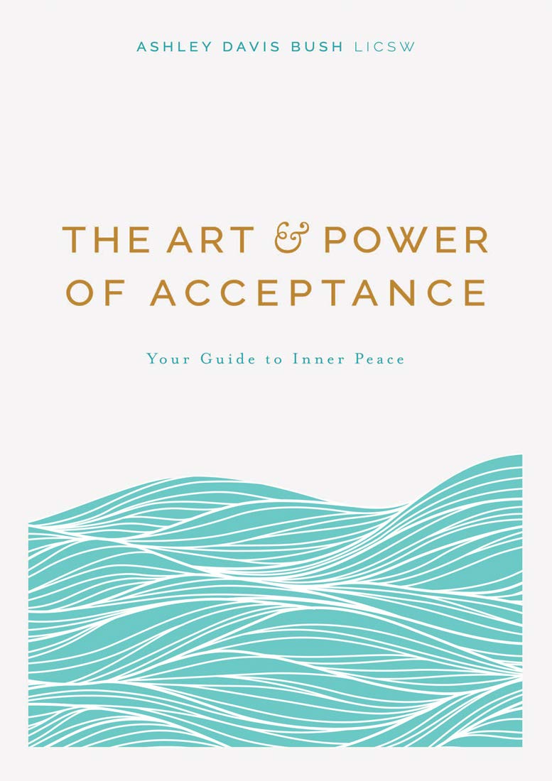 The Art & Power of Acceptance: Your Guide to Inner Peace - 1951