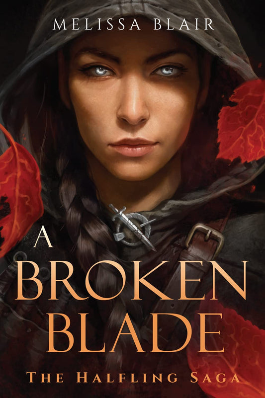 A Broken Blade (The Halfling Saga) The Happy Book Stack