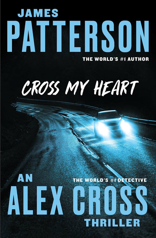 Cross My Heart (Alex Cross, 19) The Happy Book Stack
