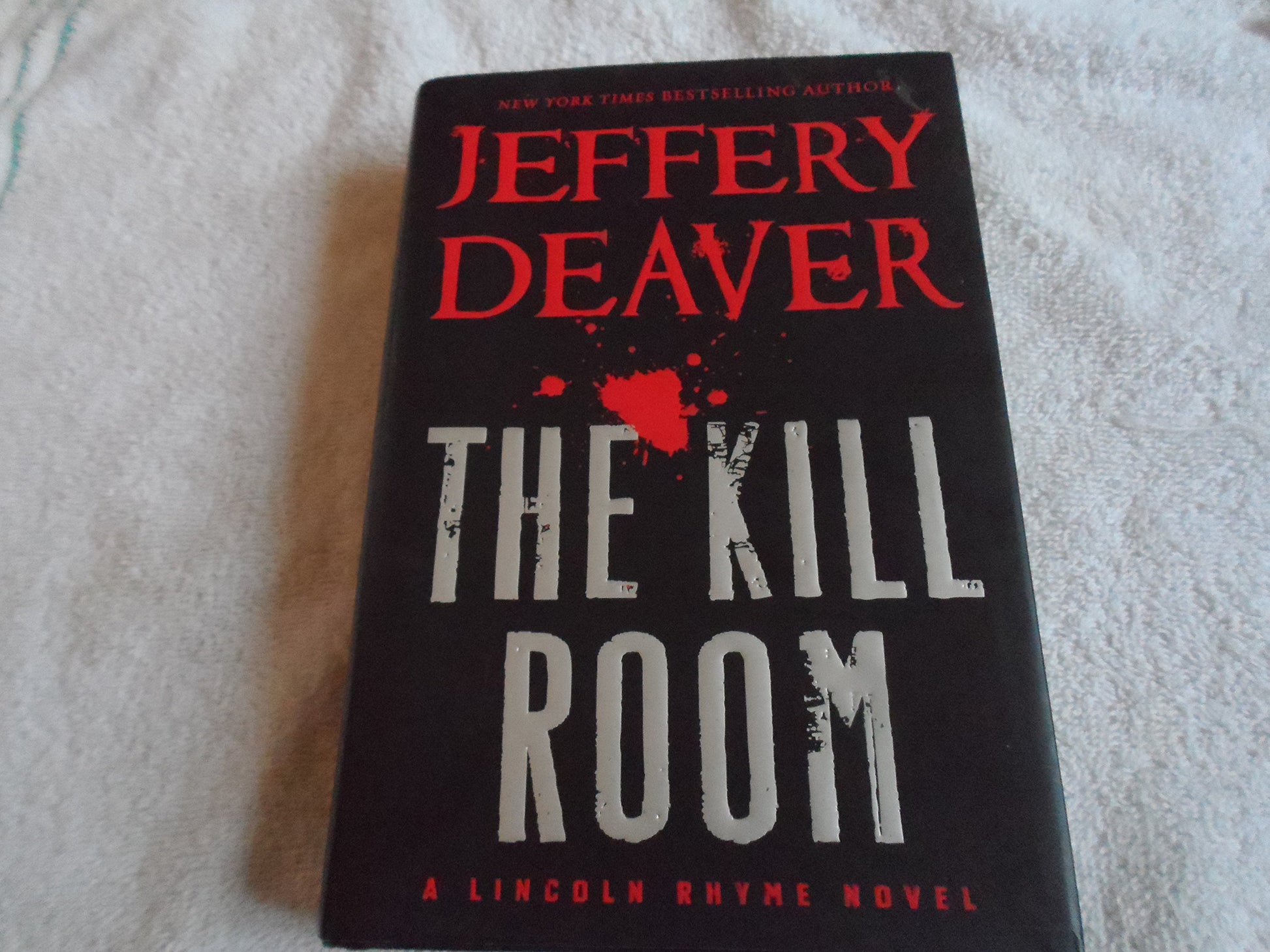 The Kill Room (A Lincoln Rhyme Novel, 11) The Happy Book Stack