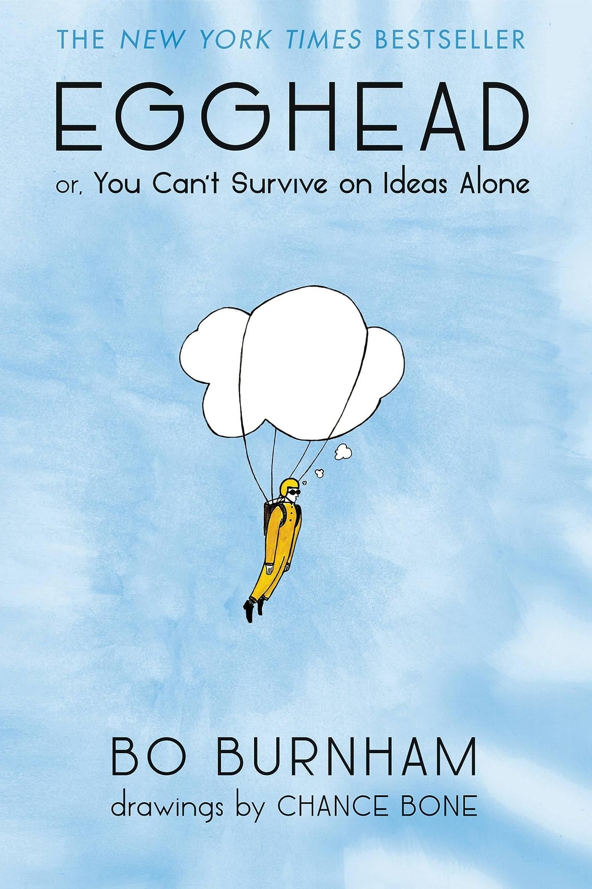 Egghead: Or, You Can't Survive on Ideas Alone The Happy Book Stack
