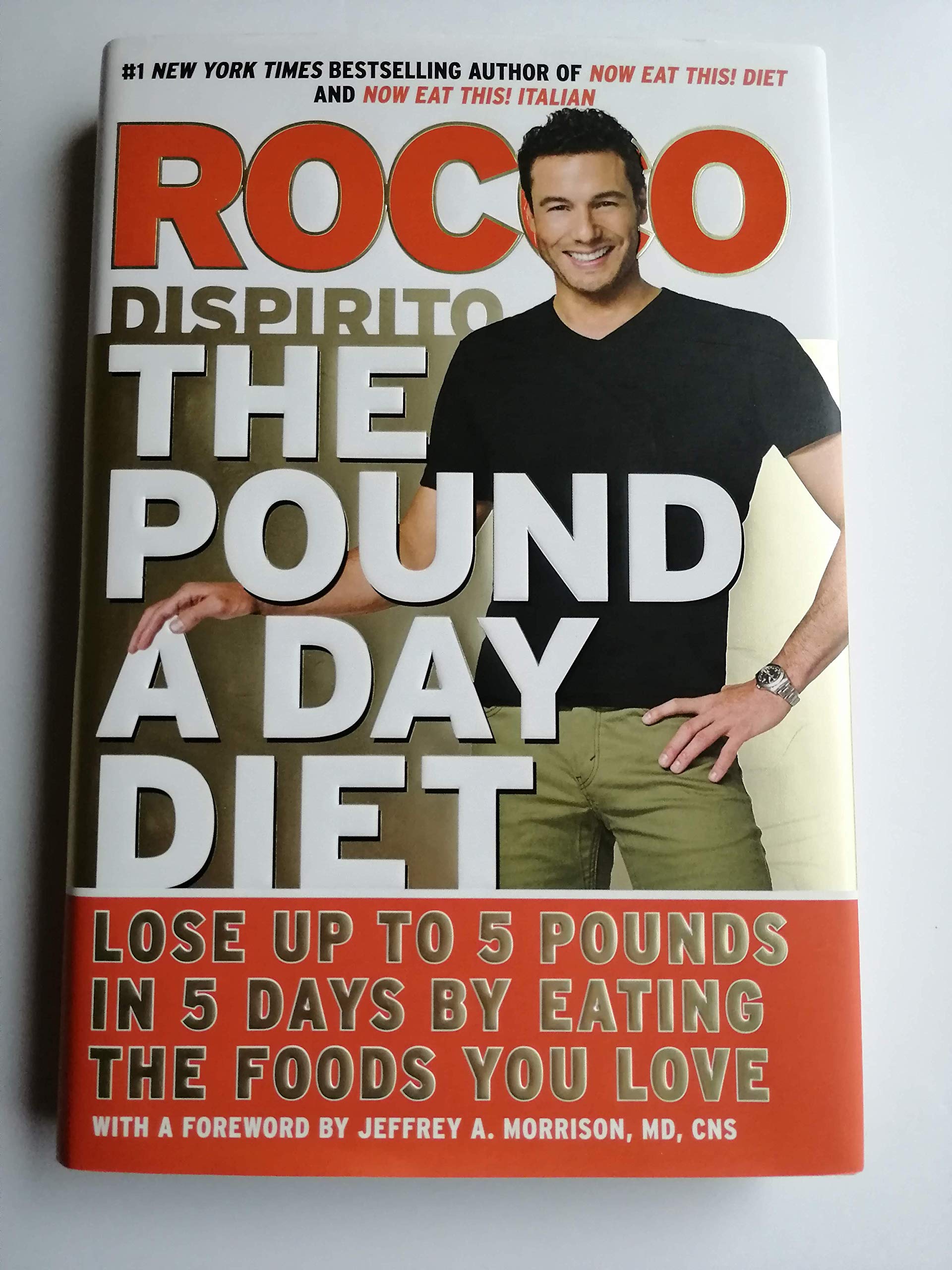 The Pound a Day Diet: Lose Up to 5 Pounds in 5 Days by Eating the Foods You Love The Happy Book Stack