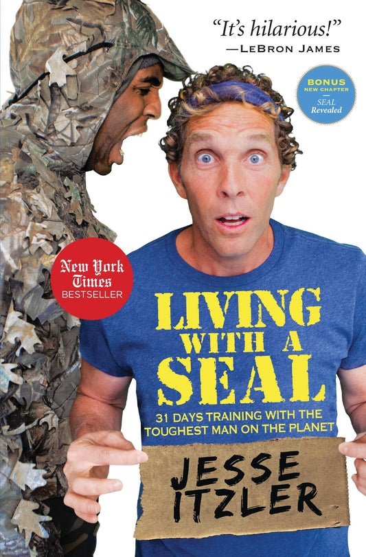 Living with a SEAL: 31 Days Training with the Toughest Man on the Planet The Happy Book Stack