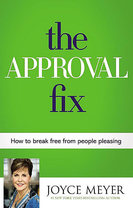 The Approval Fix: How to Break Free from People Pleasing The Happy Book Stack