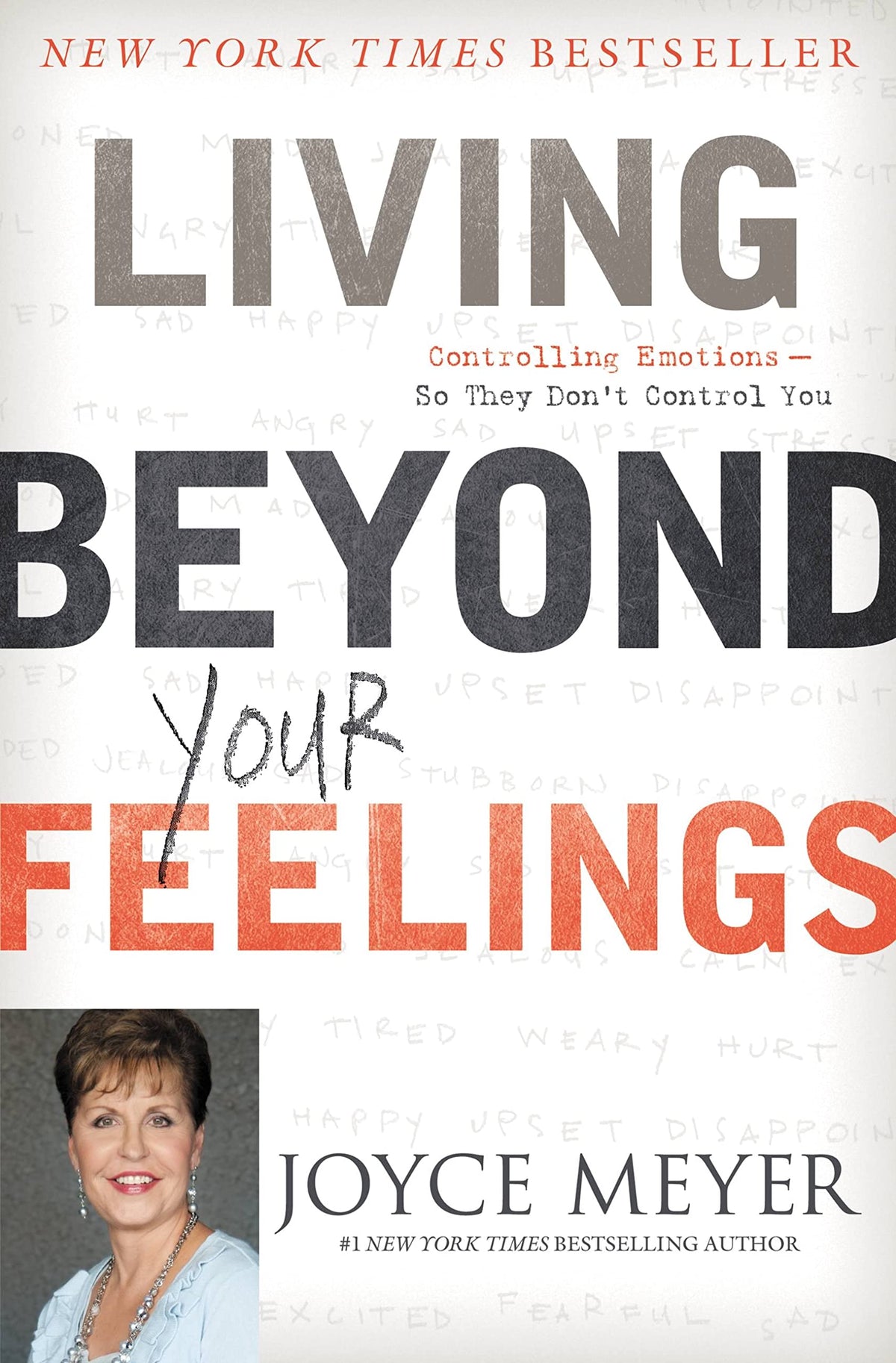 Living Beyond Your Feelings: Controlling Emotions So They Don't Control You The Happy Book Stack