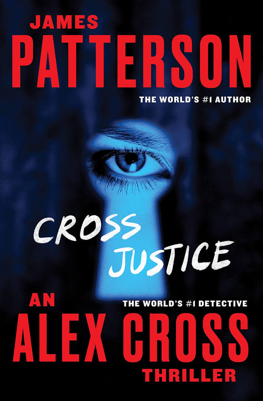 Cross Justice (Alex Cross, 21) - 5790
