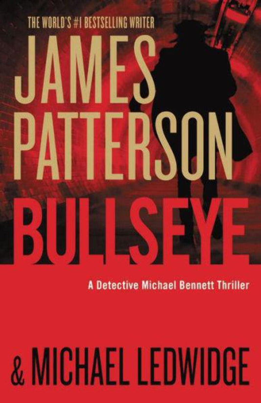 Bullseye (A Michael Bennett Thriller, 9) The Happy Book Stack