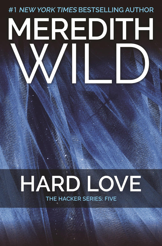 Hard Love: The Hacker Series #5 The Happy Book Stack