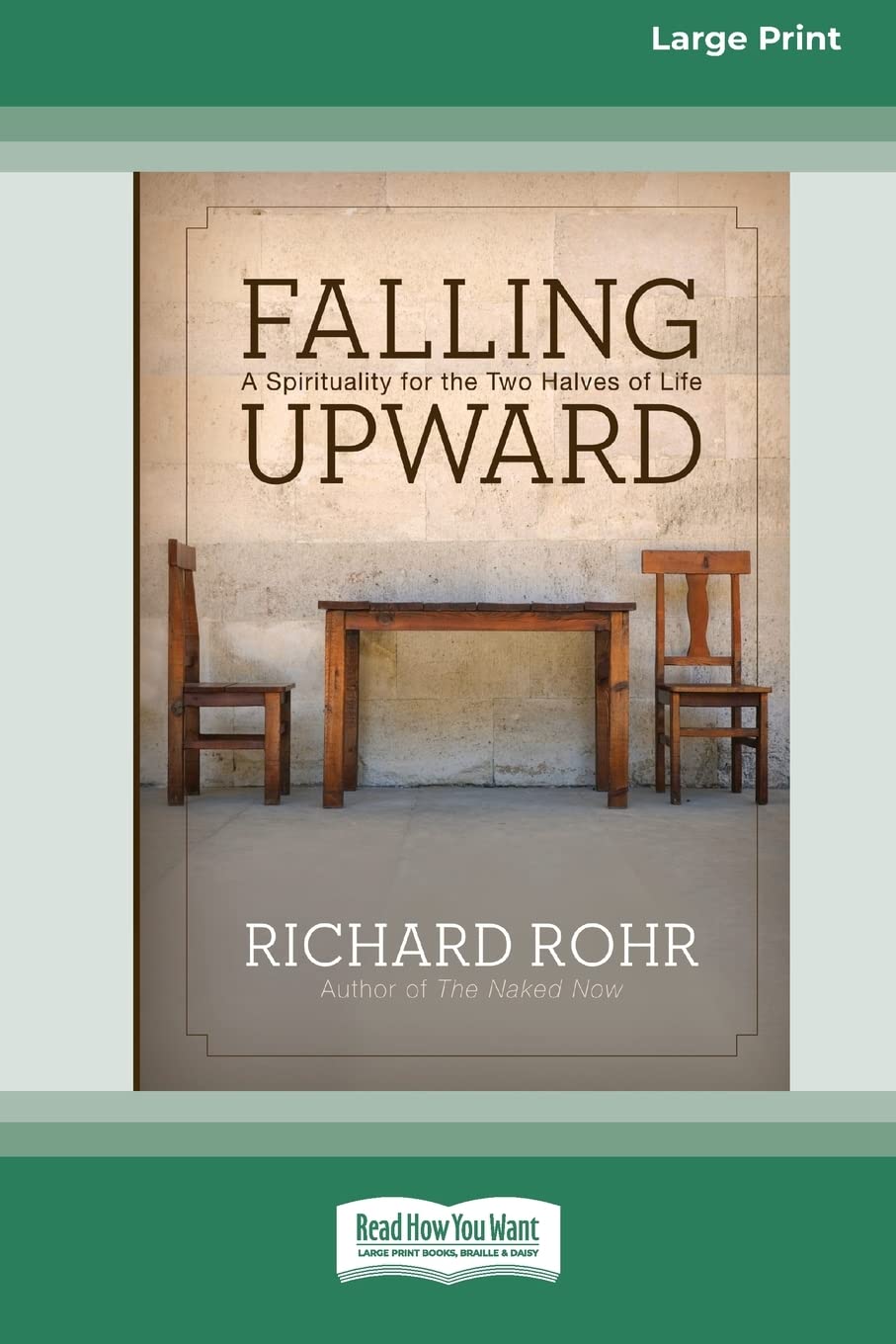 Falling Upward: A Spirituality for the Two Halves of Life The Happy Book Stack