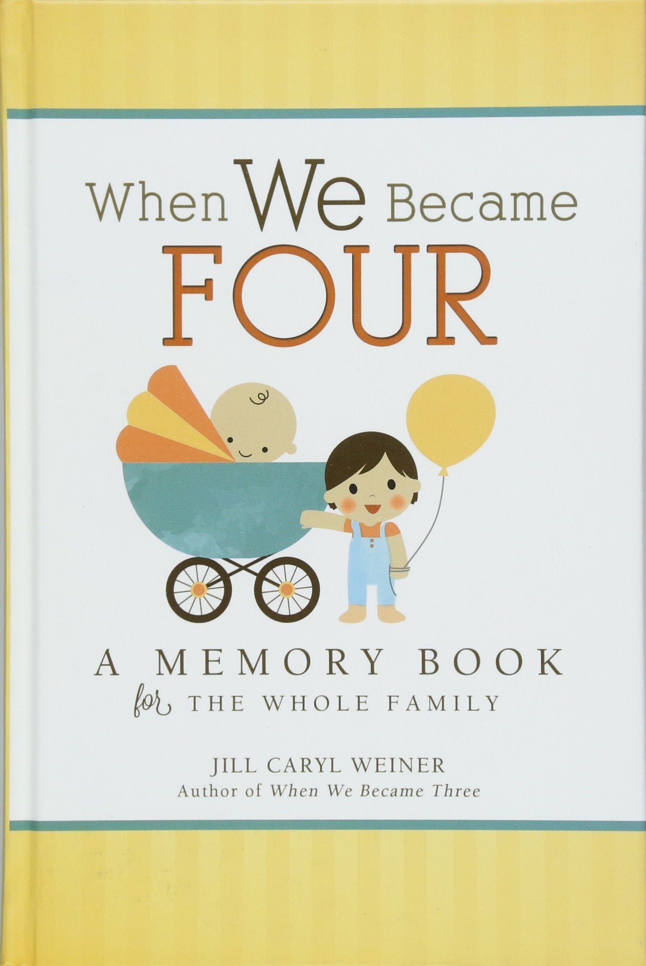 When We Became Four: A Memory Book for the Whole Family The Happy Book Stack