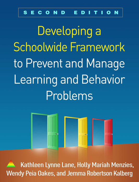 Developing a Schoolwide Framework to Prevent and Manage Learning and Behavior Problems - 9746