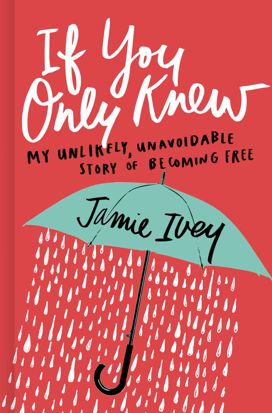 If You Only Knew: My Unlikely, Unavoidable Story of Becoming Free The Happy Book Stack