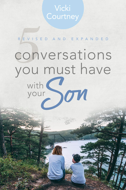 5 Conversations You Must Have with Your Son: Revised and Expanded Edition The Happy Book Stack