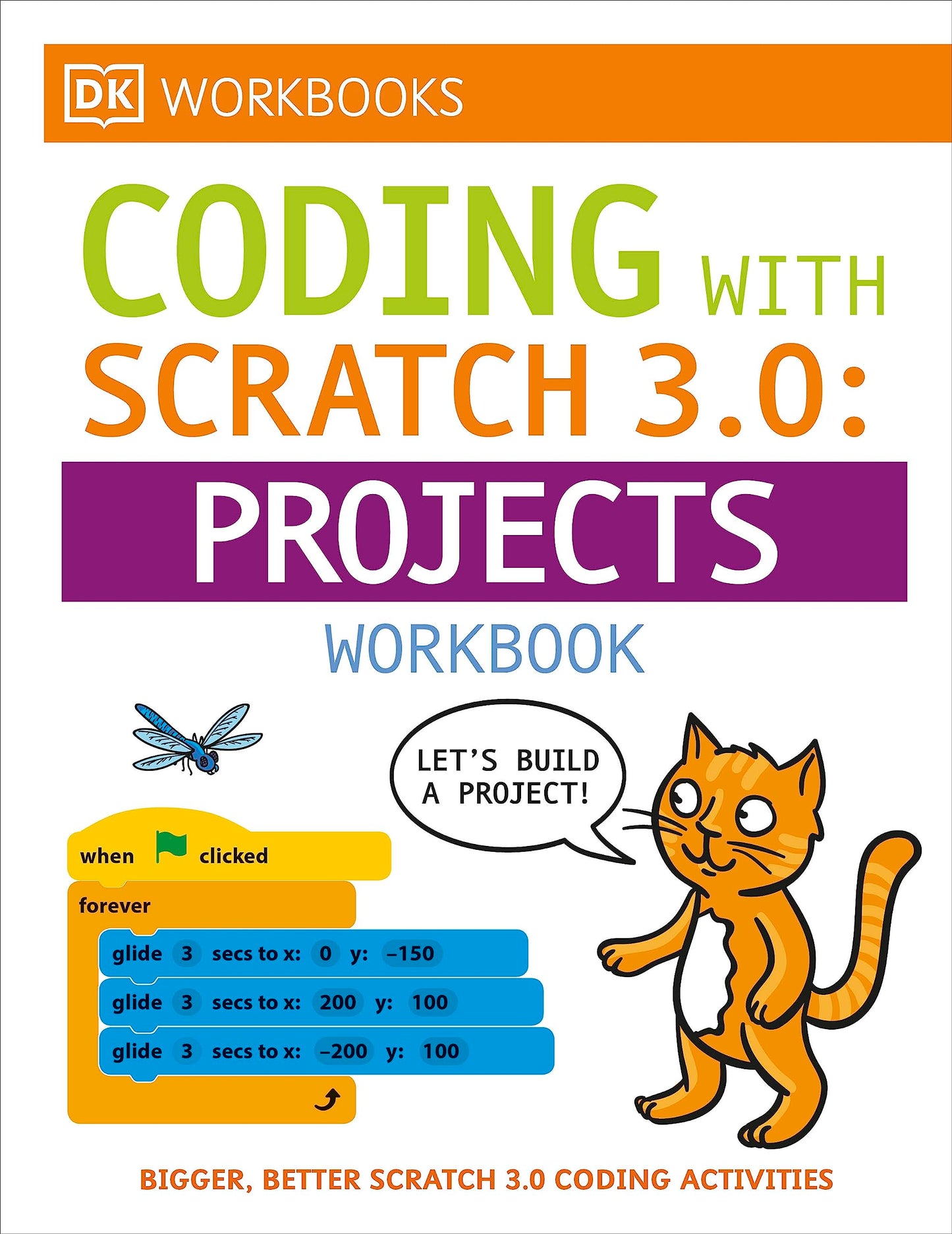 DK Workbooks: Computer Coding with Scratch 3.0 Workbook The Happy Book Stack