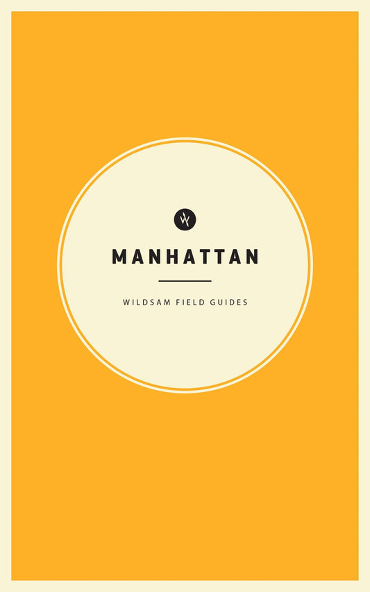 Wildsam Field Guides: Manhattan (American City Guide) The Happy Book Stack
