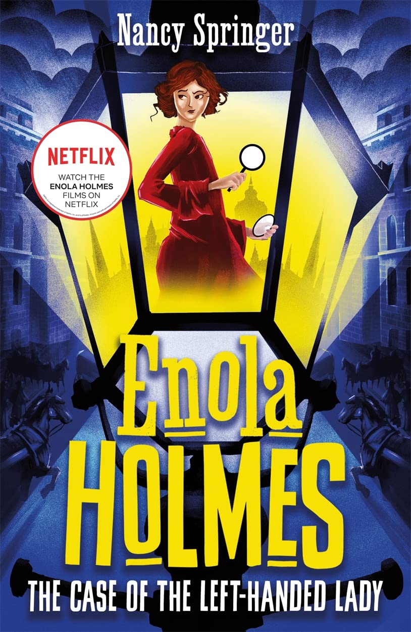 Enola Holmes 2: The Case of the Left-Handed Lady The Happy Book Stack