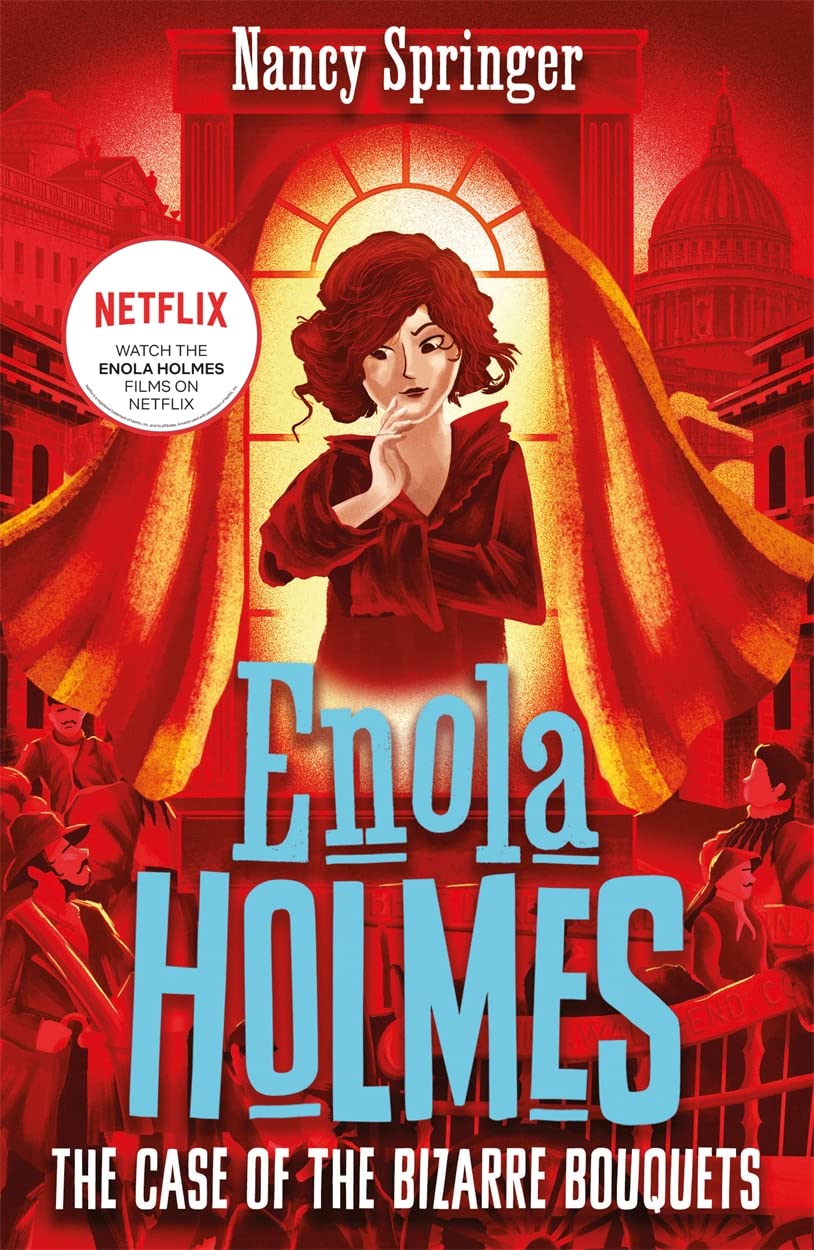 Enola Holmes 3: The Case of the Bizarre Bouquets The Happy Book Stack