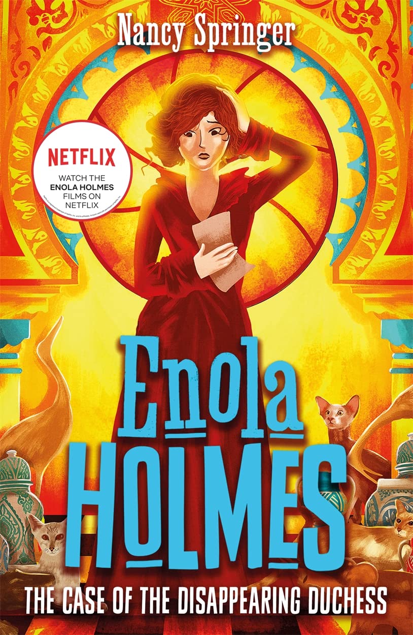 Enola Holmes 6: The Case of the Disappearing Duchess The Happy Book Stack