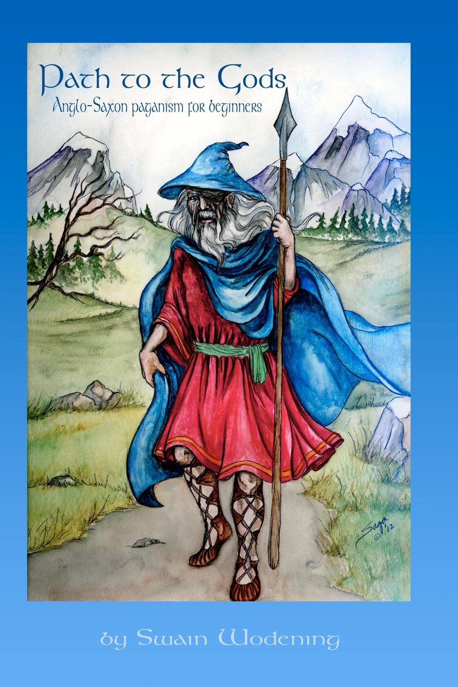 Path to the Gods: Anglo-Saxon Paganism for Beginners The Happy Book Stack