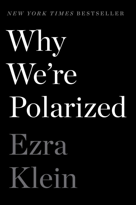 Why We're Polarized The Happy Book Stack